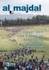 Israel and the Crime of Apartheid: The Vision of the Anti-Apartheid Struggle (Winter 2012)