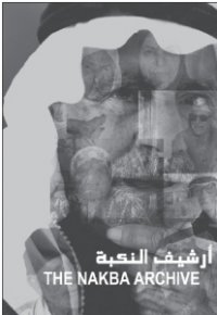 The Role of Oral History in Archiving the Nakba